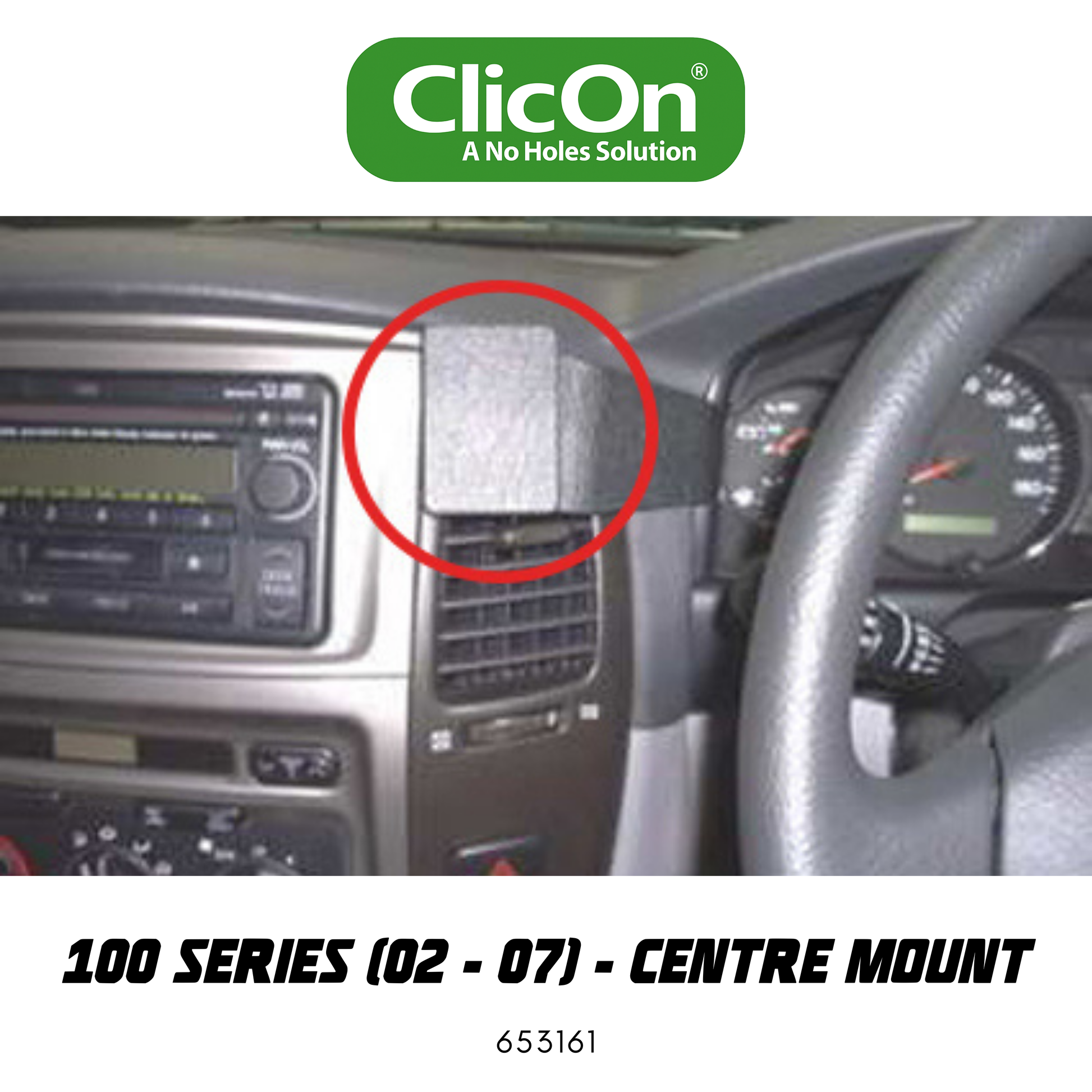Car dashboard with a ClicOn product mounted, showing '100 Series (02-07) - Centre Mount' text.
