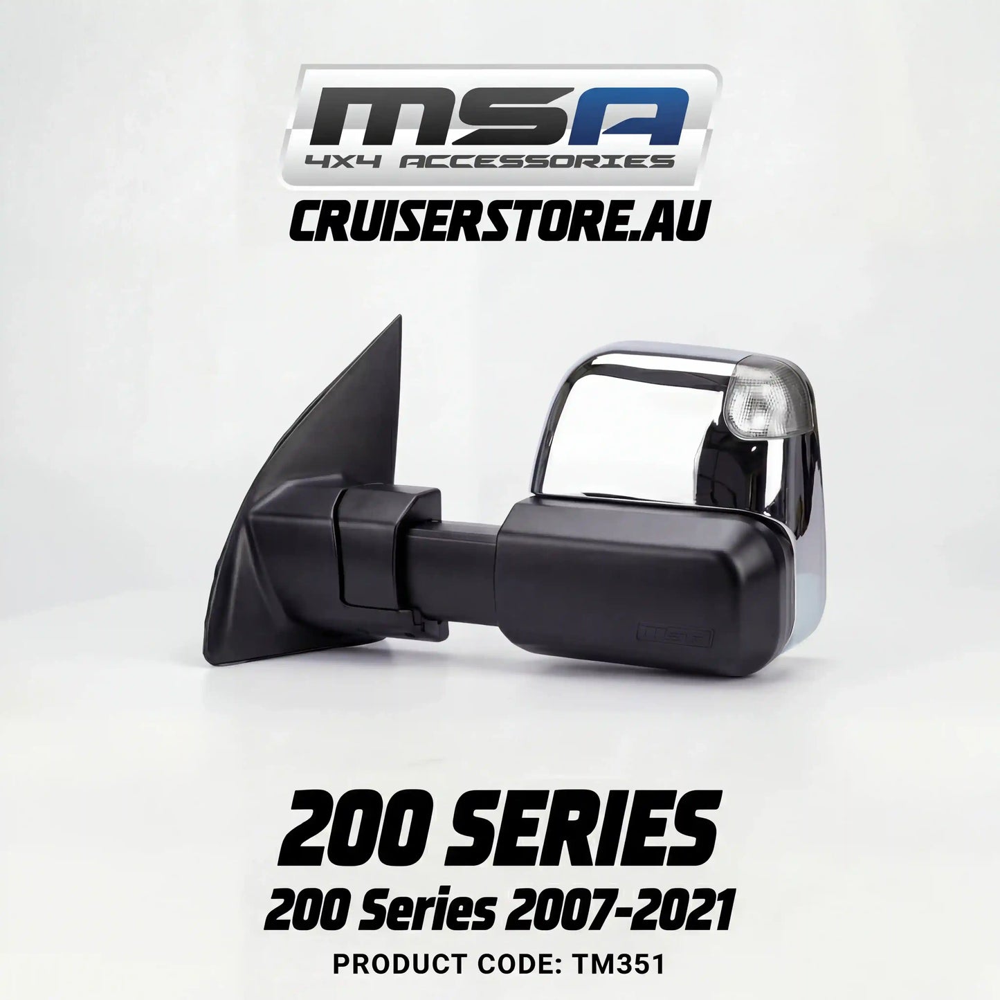MSA-4x4-Power-Fold-Towing-Mirrors-suitable-for-Landcruiser-200-Series-2007-2021-Chrome-Electric-Indicators-Power Fold-TM351