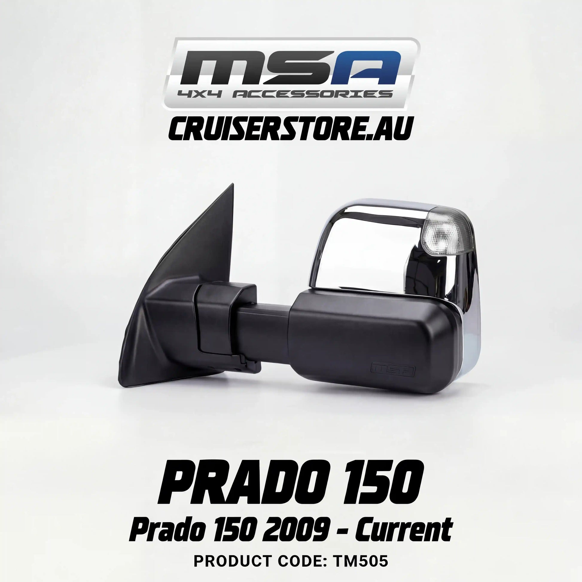 Prado 150 MSA 4X4 Chrome Towing Mirrors (TM505)