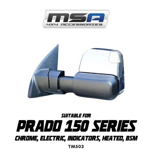MSA 4x4 Towing Mirrors - suitable for Prado 150 2009-Current (Chrome, Electric, Indicators, Heated, BSM) - TM503