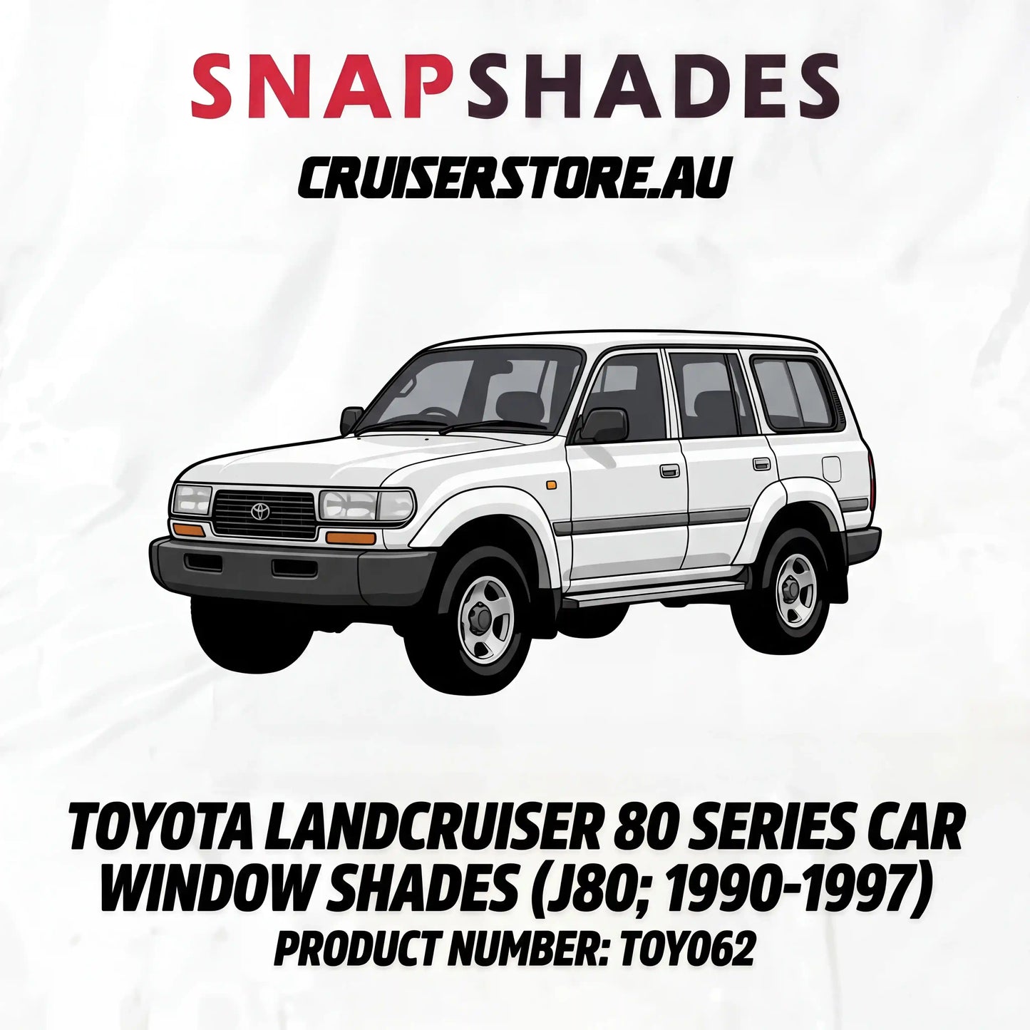 Illustration of a Toyota LandCruiser 80 Series car with Snapshades branding and product details.