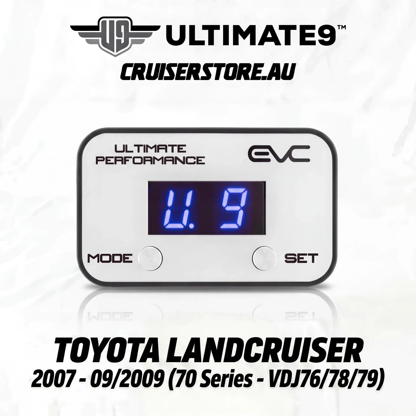 Ultimate9 EVC Throttle Controller - Suitable for TOYOTA LANDCRUISER 2007 - 09/2009 (70 Series - VDJ76/78/79)